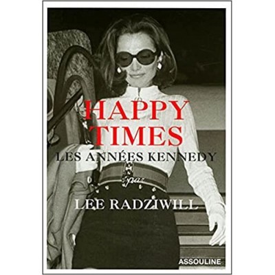 Happy Times by Lee Radziwill